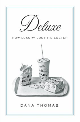 Deluxe_-_How_Luxury_Lost_Its_Luster_-_book_cover